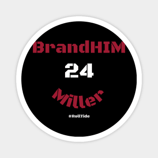 BrandHIM Miller Magnet